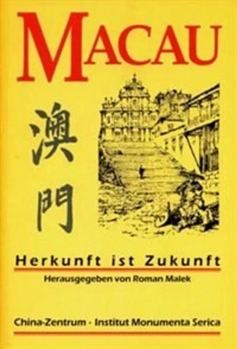 Macau: Herkunft Ist Zukunft
