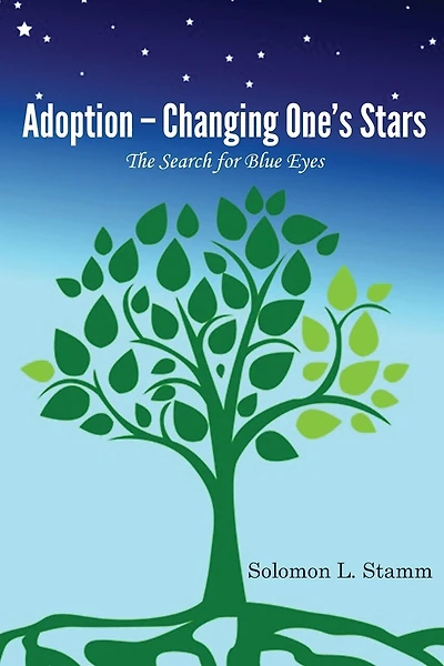 Adoption - Changing One's Stars: The Search for Blue Eyes