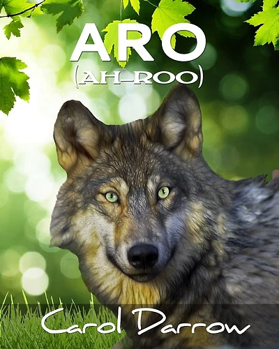 Aro: The story of a mistreated wolf pup