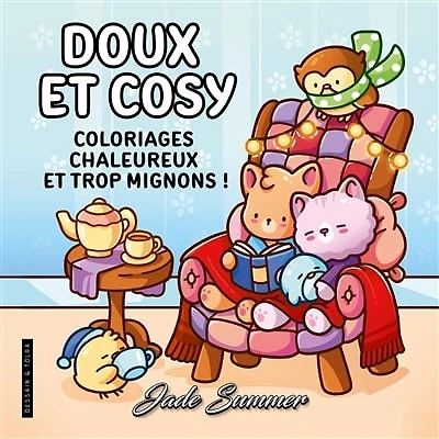Comfy et cosy : coloriages chaleureux et trop mignons !: coloriages chaleureux et trop mignons !