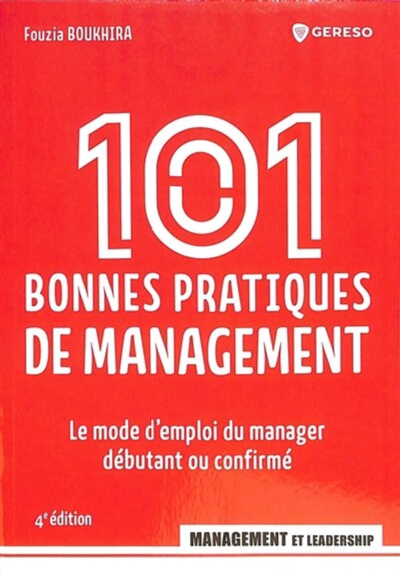 70 bonnes pratiques de management: manager débutant ou confirmé