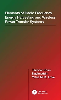 Elements of Radio Frequency Energy Harvesting and Wireless Power Transfer Systems