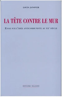 Tete Contre Le Mur (La)