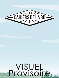 Les cahiers de la BD, n°15. Pourquoi on aime le capitaine Haddock ?