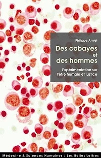 des cobayes et hommes: expérimentation sur l'être humain justice