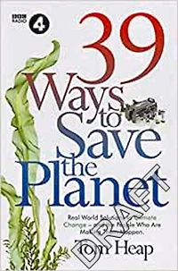39 Ways To Save The Planet