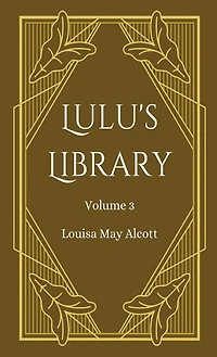 Lulu's Library, Volume 3