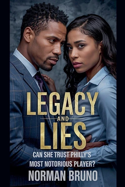Legacy And Lies: Can She Trust Philly's Most Notorious Player?