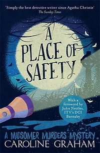 A Place of Safety: A Midsomer Murders Mystery 6
