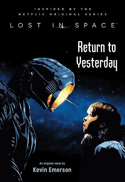 Lost In Space: Return To Yesterday