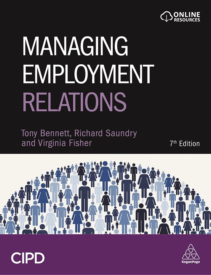Managing Employment Relations: Theory, Policies and Practice