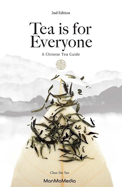 Tea is for Everyone: A Chinese Tea Guide