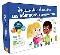 je joue et je découvre - les additions et soustractions