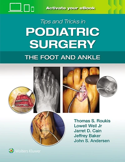 Tips and Tricks Podiatric Surgery: The Foot Ankle: Print + eBook with Multimedia