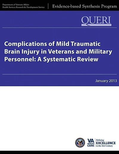 Complications of Mild Traumatic Brain Injury in Veterans and Military Personnel: A Systematic Review