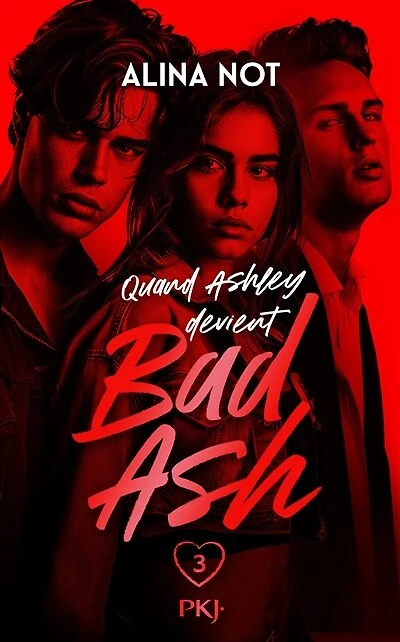 Quand Ashley devient Bad Ash, Vol. 3