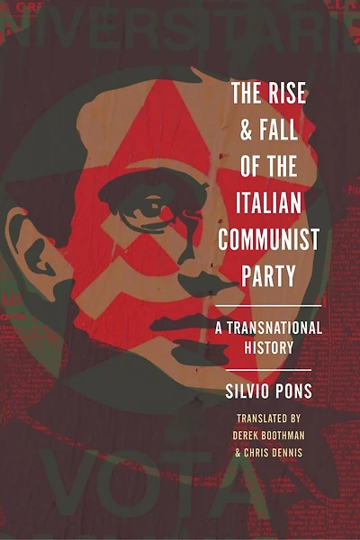 the Rise and Fall of Italian Communist Party: A Transnational History