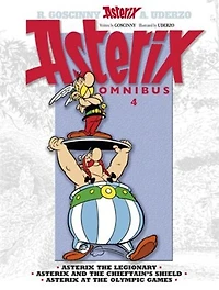 Asterix Omnibus 4: The Legionary, And Chieftain's Shield, At Olympic Games