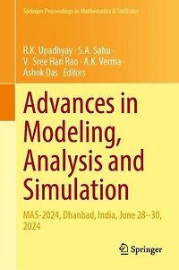 Advances in Modeling, Analysis and Simulation: MAS-2024, Dhanbad, India, June 28-30, 2024