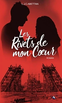 Les rivets de mon coeur