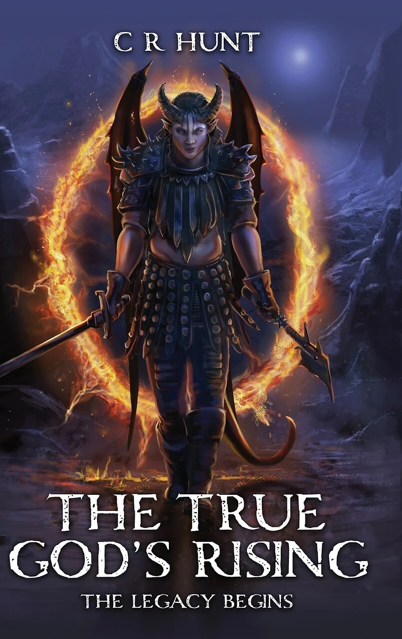 The True God's Rising: The Legacy Begins Book One
