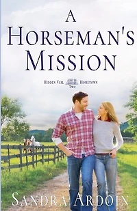 A Horseman's Mission