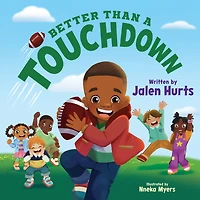 Better Than a Touchdown