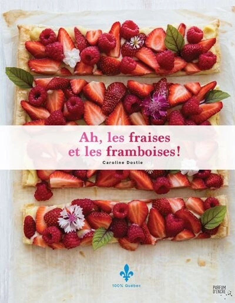 Ah, les fraises et framboises !