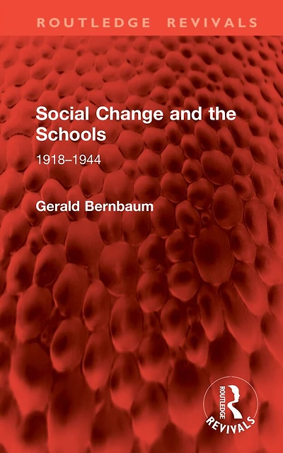 Social Change and the Schools: 1918-1944