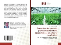 Evaluation des produits phytosanitaires et des doses utilisees en cultures maraîcheres: Cas des communes de Ouidah, Allada et Abomey-Calavi, le Sud-BENIN