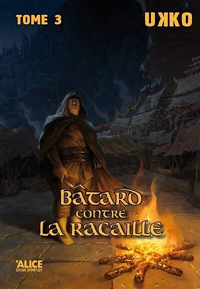 Bâtard contre la racaille