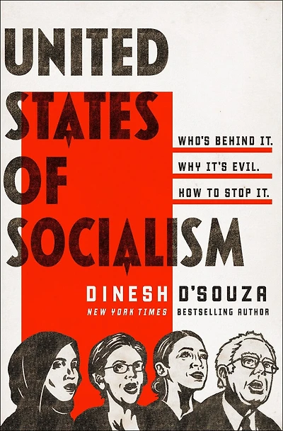 United States Of Socialism: Who's Behind It. Why It's Evil. How To Stop