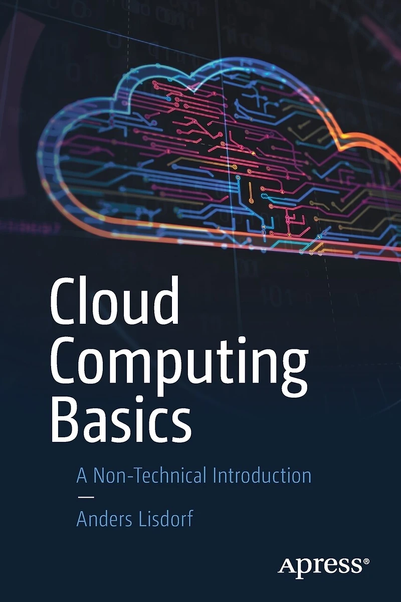 Cloud Computing Basics: A Non-technical Introduction