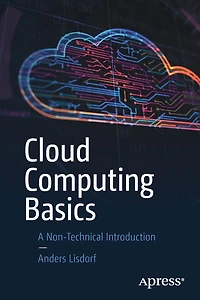 Cloud Computing Basics: A Non-technical Introduction