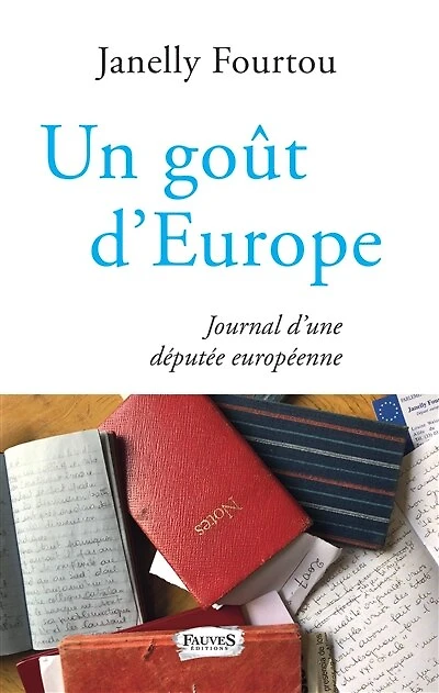 Un goût d'Europe: Journal d'une députée européenne