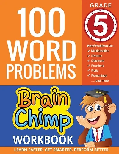 100 Word Problems: Grade 5 Math Workbook