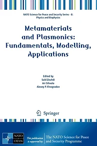 Metamaterials And Plasmonics: Fundamentals, Modelling, Applications