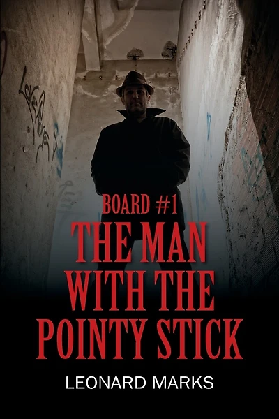 Board #1: The Man With The Pointy Stick