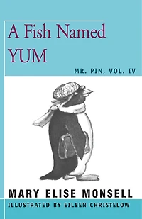 A Fish Named Yum: Vol. Iv