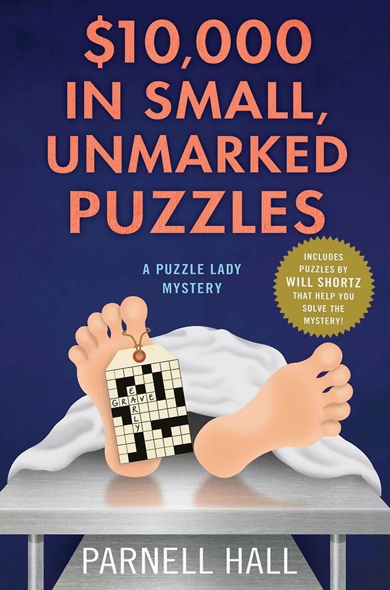 $10,000 Small, Unmarked Puzzles: A Puzzle Lady Mystery