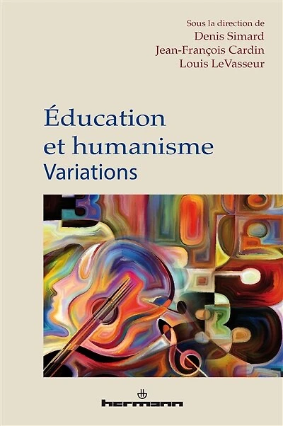 Education et humanisme: variations