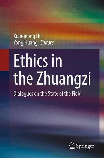 Ethics the Zhuangzi: Dialogues on State of Field