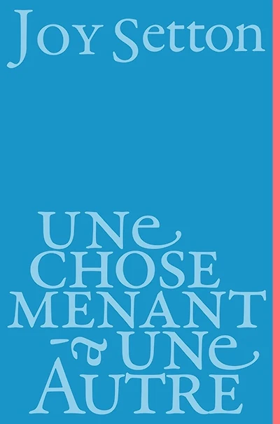 Une chose menant à une autre