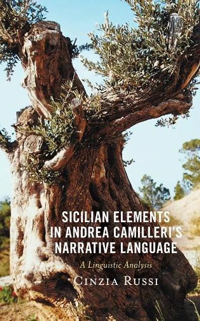Sicilian Elements Andrea Camilleri's Narrative Language: A Linguistic Analysis
