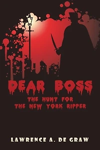 Dear Boss: the Hunt for New York Ripper