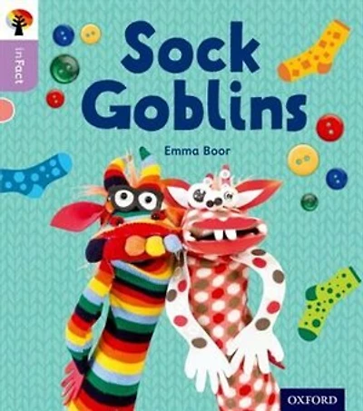 Oxford Reading Tree inFact: Oxford Level 1+ Sock Goblins