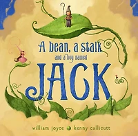 a Bean, Stalk and Boy Named Jack