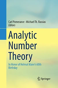 Analytic Number Theory: Honor Of Helmut Maier's 60th Birthday