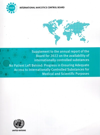 Supplement to the Annual Report of the Board for 2022 on the Availability of Internationally Controlled Substances: No P