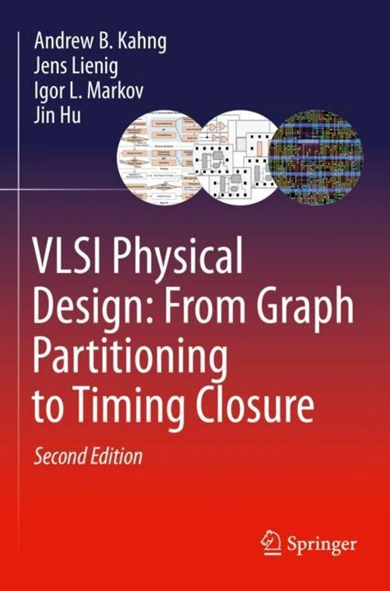 Vlsi Physical Design: From Graph Partitioning To Timing Closure